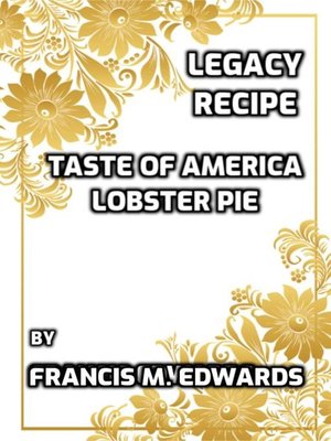 cover image of Legacy Recipe Taste of America Lobster Pie